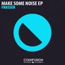 Make Some Noise EP