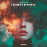 I Don't Know