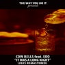 It Was A Long Night (2025 Remastered)
