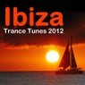 Ibiza Trance Tunes 2012