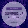 Drumming Up A Storm (Tribal House Grooves), Vol. 2