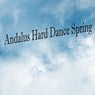 Andalus Hard Dance Spring