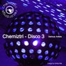 Chemiztri - Disco 3