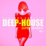 Deep-House Super Models, Vol. 2
