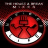 The House & Break Mixes