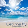 Let Me Fly