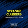 Strange Clubbers (Grooves Music Collection)