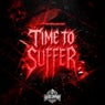 Time to Suffer