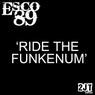 Ride the Funkenum