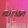 Hold It Down (VIP) [feat. Lavrentia] [Extended Mix]