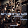 Return Of The Bass