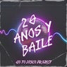 20 anos y baile