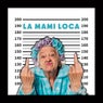 La mami loca