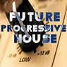 Future Progressive House