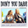 Don't You Dare ( Edu Rodrigues Remix)