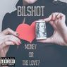Money or the Love?