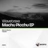 Machu Picchu EP