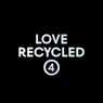 Love Recycled 4