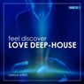 Feel Discover Love Deep-House, Vol. 2