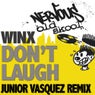 Don't Laugh - Junior Vasquez Remixes