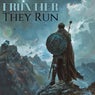They Run
