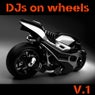 DJs On Wheels V.1