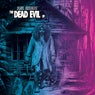 The Dead Evil EP