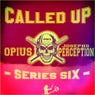 Called Up Series Six
