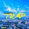 Straight Up Trap! Vol. 3