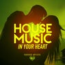House Music In Your Heart, Vol. 2