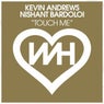 Touch Me