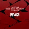 Indie Dance Movements (DJ Edition)