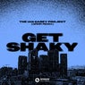 Get Shaky (GRMR Remix) (Extended Mix)