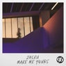 Make Me Yours