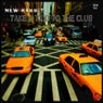 Take A Taxi To The Club Ep