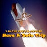 Have a Safe Trip