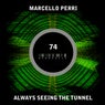 Always Seeing The Tunnel E.P.