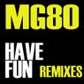Have Fun - Remixes