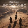 We Do Vibe