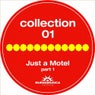 Collection 01 / Just A Motel / Part 1