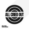 All Cried Out