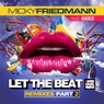 Let the Beat (Remixes, Pt. 2)