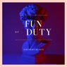 Fun or Duty