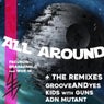 All Around + The Remixes