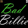 Bad Billie