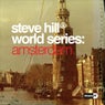 Steve Hill World Series: Amsterdam