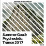 Summer Goa & Psychedelic Trance 2017, Vol. 2