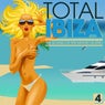 Total IBIZA - The Sound of The Magic Island, Vol. 4