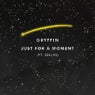 Just For A Moment