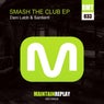 Smash The Club EP